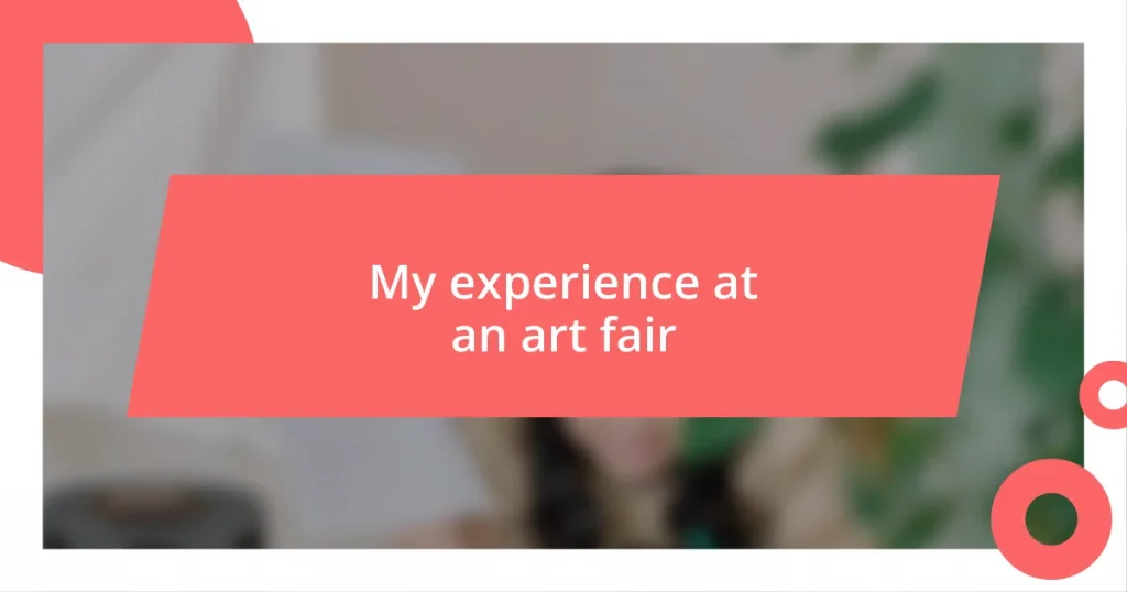 My experience at an art fair